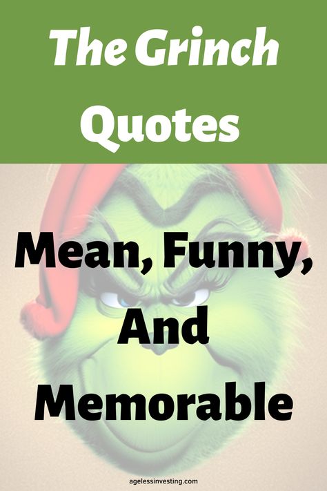 An image of the Grinch with an evil smile, with the text overlay "The Grinch Quotes, Mean, Funny, and Memorable" The Grinch Quotes Funny, Grinch Captions For Instagram, Grinch Quotes Funny, Grinch Sayings Quotes Funny, Holiday Spirit Quotes, Grinch Movie Quotes, Christmas Quotes Grinch, Quotes Mean, Christmas Movie Quotes Funny