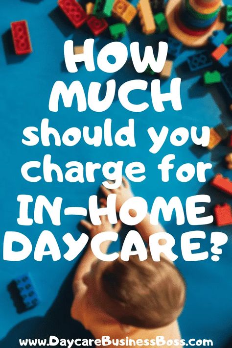 How Much Should You Charge for In-Home Daycare? - Daycare Business Boss Daycare Teaching Ideas, In Home Montessori Daycare, Home Daycare Must Haves, I’m Home Daycare, Starting A Daycare At Home, Day Care Ideas Decoration, Day Care Ideas, Inhome Daycare Setup Ideas, Home Daycare Rooms Setup