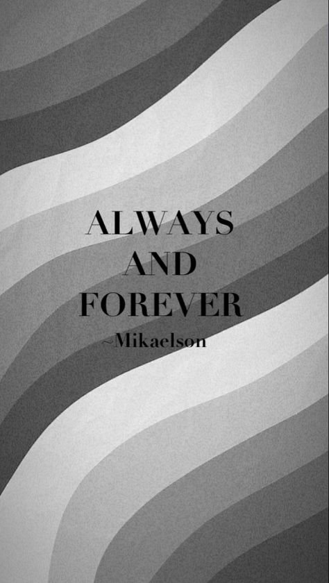 Discret wallpaper of sentence “Always and forever” by Mikaelson from The Vampire Diaries Always And Forever Wallpaper, The Vampire Diaries Wallpaper, Inspiring Wallpapers, Vampire Diaries Wallpaper, Original Quotes, The Vampire Diaries, Always And Forever, The Vampire, Wallpaper Quotes