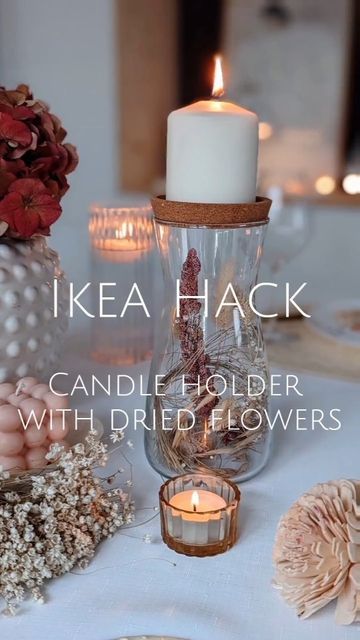 Ikea Hack Vase, Ikea Candle Holder, Ikea Candles, Ikea Vases, Flower Centerpieces Diy, Dried Flower Candles, Cork Table, Flower Bottle, Flower Candle Holder