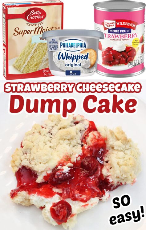 Strawberry Cheesecake Dump Cake - Love and Marriage Strawberry Dump Cake Recipes, Strawberry Cheesecake Dump, Strawberry Cheesecake Dump Cake, Cheesecake Dump Cake, Strawberry Dump Cake, Easy Dump Cake Recipe, Canned Strawberries, Dessert Halloween, Dump Cake Recipe