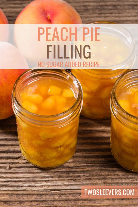 Peach Pie Filling | No Sugar Added Pie Filling Healthy Pie Filling, Sugar Free Pie Filling, Peach Pie Filling From Canned Peaches, Canning Peaches Recipes Pie Fillings, Peach Pie Filling Canning Recipe, Sugar Free Peach Pie Filling, Peach Pie Filling Recipes For Canning, How To Make Peach Pie Filling From Frozen Peaches, Peach Pie Filling For Freezing