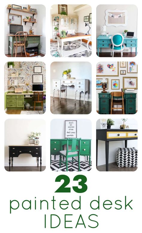 collage of 9 different painted desks in green, blue, white, black and turquoise Diy Paint Desk Ideas, Small Desk Refinished, Upcycle Desk Diy Projects, Chalk Painted Desk Ideas, Two Tone Desk Color Ideas, Desk Renovation Diy Paint, Repainting Desk Ideas, Desk Paint Colors, Painting A Desk Ideas