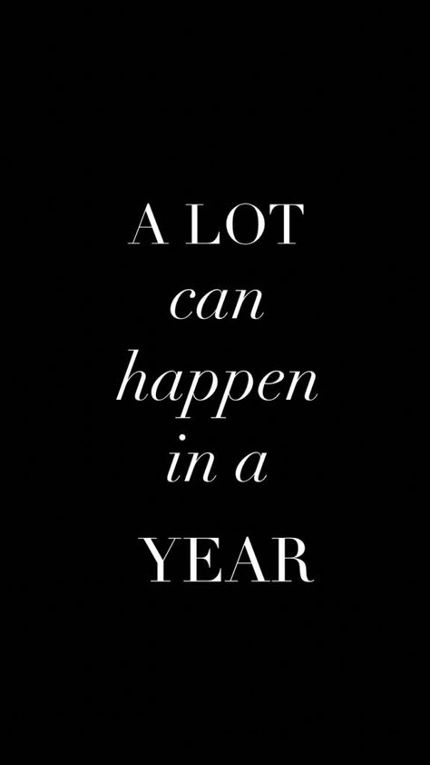 Life Can Change In A Year, Your Life Can Change In A Year, A Lot Can Change In A Year, A Lot Can Happen In A Year, New Year Quotes Aesthetic, This Is My Year, New Years 2024, 2024 Quotes New Year, 2024 New Year