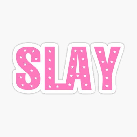 Millions of unique designs by independent artists. Find your thing. Slay Sticker, Imessage Stickers, Imessage Sticker, Pink Stickers, Girly Quotes, Digital Journal, Cool Stickers, Digital Scrapbook, Cricut Svg