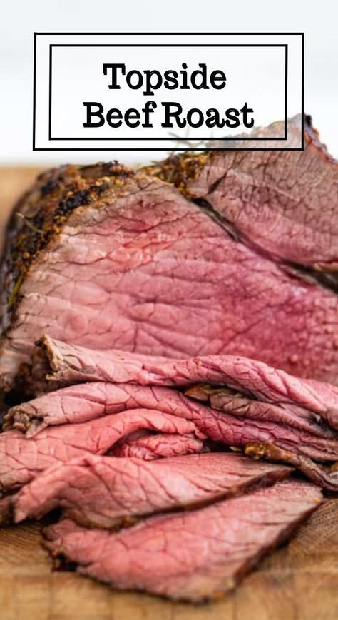 Top Round Roast Recipe, Sirloin Roast Recipes, Top Round Roast Beef, Sunday Roast Beef, Beef Top Round Steak, Topside Beef, Top Round Roast, Roast Dinner Recipes, Perfect Roast Beef