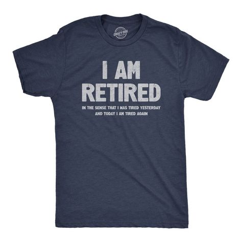 According To This Definition, I've Been Retired For A Long Time. Introvert Jokes, Funny Adult Shirts, Sarcastic Shirts Funny, Funny Dad Shirts, Funny Shirts For Men, Novelty Shirts, Hate People, Tshirt Funny, Sarcastic Shirts