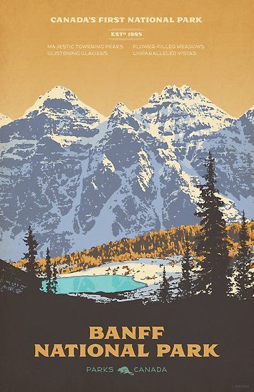 Canada’s first National Park, Banff National Park boasts unparalleled vistas, numerous glaciers and ice fields, thick coniferous forest and beautiful alpine lakes. / © Cameron Stevens. Copyright does not transfer with the sale of this print and the buyer is not entitled to reproduction rights… • Millions of unique designs by independent artists. Find your thing. Vintage National Park Posters, Banff National Park Canada, Gig Poster, Park Art, National Park Posters, Banff National Park, Poster Vintage, Yellowstone National, Yellowstone National Park