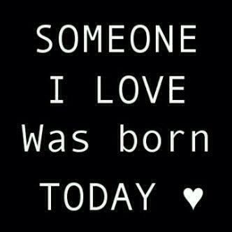 someone i love was born today Bday Quotes, Free Happy Birthday Cards, Birthday Quotes For Him, Happy Birthday My Love, Happy Birthday Daughter, Birthday Quotes Funny, Happy Birthday Love, Birthday Wishes Quotes, Happy Birthday Messages