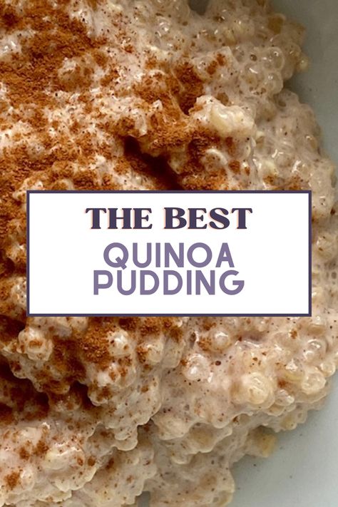 The Best Quinoa Pudding - SiLLibake Quinoa Dessert Recipes, Fibre Breakfast, Quinoa Desserts, Quinoa Pudding, Best Quinoa, Pudding Flavors, God Mat, Healthy Sweets Recipes, Rice Pudding