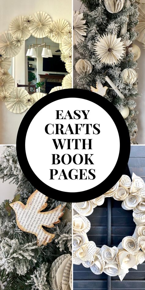 Easy crafts to make with book pages including a framed mirror, a book page Christmas tree, book page ornament and a paper flower wreath made with paper roses made with book pages. Diys Using Old Books, Hymnal Page Wreaths, Recycled Book Crafts Christmas, Old Bible Pages Crafts, Old Book Paper Crafts, Book Page Ornaments Christmas Decorations, Old Paper Crafts, Magazine Diy Crafts, What To Do With Old Books Crafts