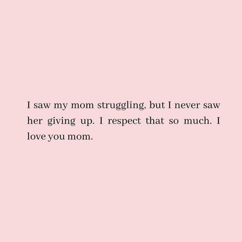 Strong Mom Quotes, Struggle Quotes, Mum Quotes, Fake Friend Quotes, Mommy Quotes, Strong Mom, Books For Moms, Single Mom Quotes, I Love You Mom