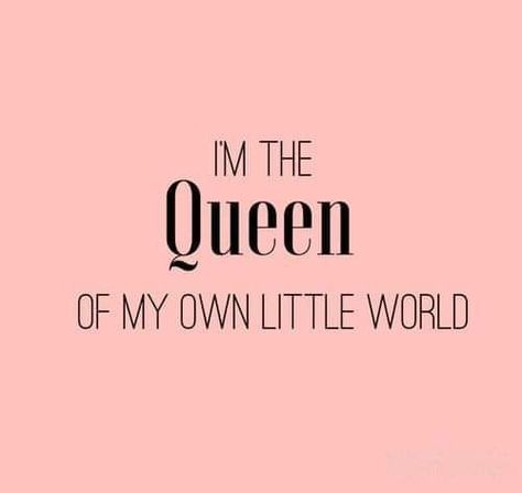 Im The Queen Quotes, Own World Quotes, Beauty Queen Quotes, Queen Quotes Woman, Quotes Thug, Queen Quotes Boss, Quotes Queen, Girl Power Quotes, Power Quotes