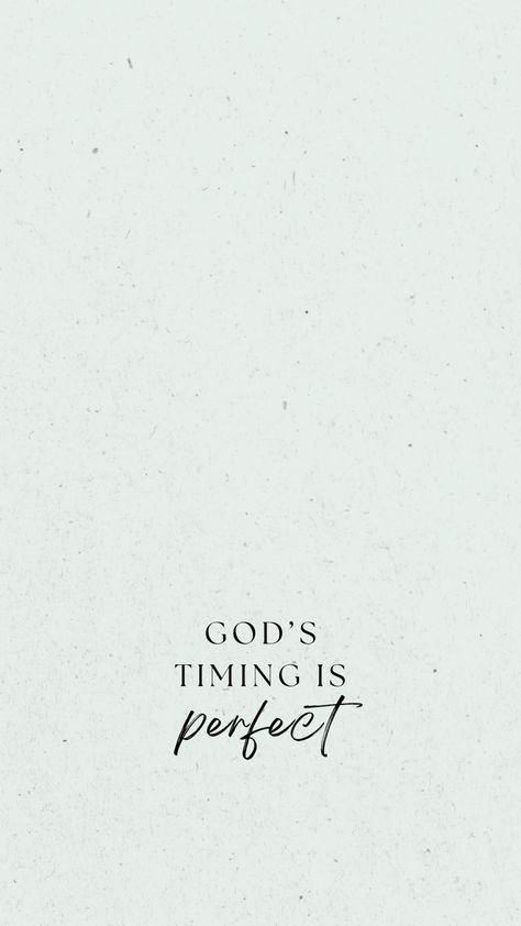 God’s timing is perfect Choose God Wallpaper, God Has Perfect Timing Quotes, God Is Making A Way Wallpaper, God Timing Is Perfect Wallpaper, God Is Doing A New Thing, God's Time Is Perfect Quotes, Trusting God Wallpaper, God’s Perfect Timing, God Esthetics