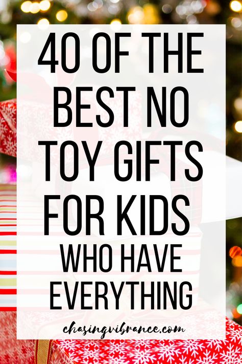 Christmas Gifts Not Toys, Christmas Gifts That Arent Toys, Unique Toys For Kids, No Toy Gifts For Kids, How To Shop For Kids For Christmas, Non Toy Gifts For Kids Christmas, Kid Gifts For Christmas, Something They Need Christmas Gifts, Christmas Gifts For Kids Who Have Everything