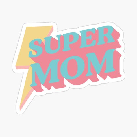 Get my art printed on awesome products. Support me at Redbubble #RBandME: https://www.redbubble.com/i/sticker/Mothers-Day-Super-Mom-by-Kada-design/107754620.JCQM3?asc=u Mother Day Stickers, Mother’s Day Stickers, Mothers Day Stickers, Inspiration Stickers, Kada Design, Mom Stickers, Mom Tee Shirts, Mom Show, Stories Ideas