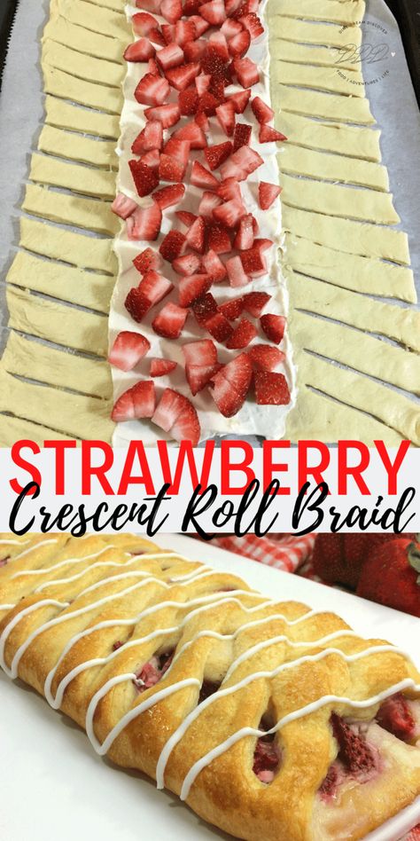 Strawberry Crescent Roll Braid - DINE DREAM DISCOVER Strawberry Cobbler Squares Pioneer Woman, Strawberry Brunch Recipes, Crescent Roll Braid, Fresh Strawberry Recipes Desserts, Cresant Rolls, Cooking Deserts, Strawberries And Cream Cheese, Crescent Roll Recipes Dessert, Crescent Roll Dessert