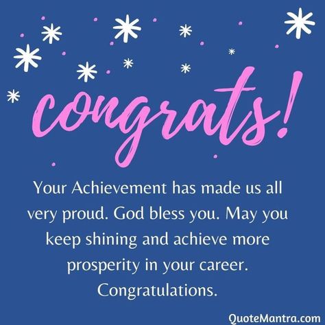 Congratulations Wishes On Success, Congratulations Quotes Achievement, Congratulations Messages For Achievement, New Job Wishes, Congrats Quotes, Congratulations On Your Achievement, New Job Quotes, Congratulations Wishes, Congratulations Images