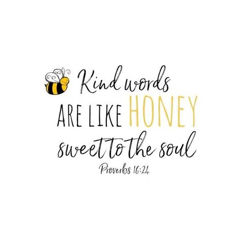 Honey Clothing 🐝 | Bored Panda Bee Happy Quotes, Honey Quotes, Kind Words Are Like Honey, Words Are Like Honey, Bee Quotes, Anti Snoring, Quotes About Motherhood, Eyes Open, Kindness Quotes