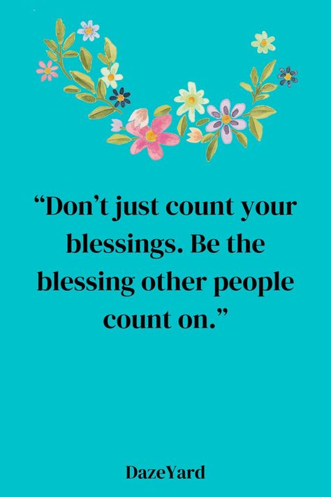 Blessing Quotes Be A Blessing To Others, Manifestation Prayer, Blessing Quotes, Be A Blessing, Count Your Blessings, The Blessing, Blessed Quotes, Prayer Board, Power Of Positivity