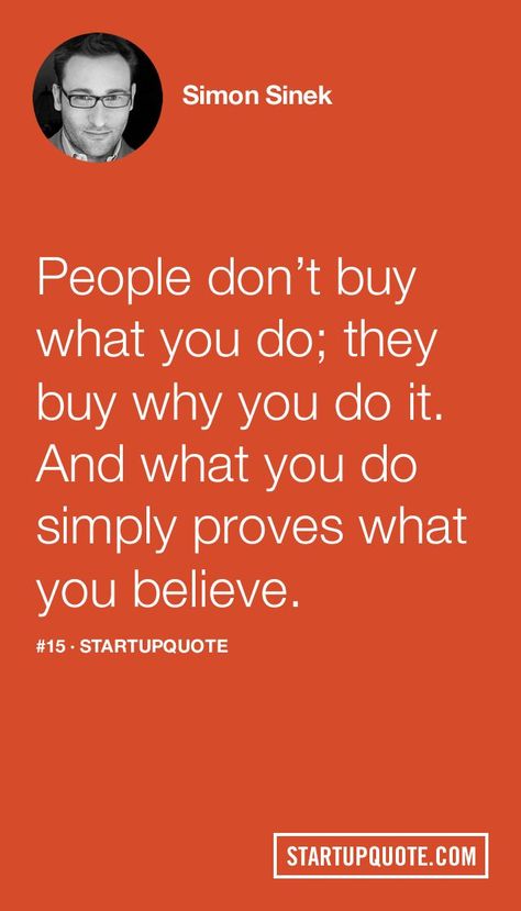 Simon Sinek Quotes, Startup Quotes, Simon Sinek, Entrepreneurship Quotes, Business Inspiration Quotes, Business Leadership, Leadership Quotes, Marketing Quotes, Business Inspiration