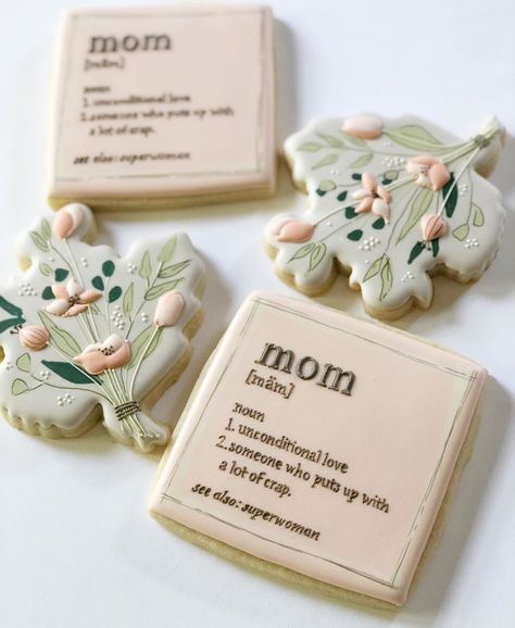 Anna Leigh Southworth on Instagram: “Happy Mama’s Day, mamas!! When I saw this definition on a @redbubble tote, I knew the message deserved to be on a cookie. 😂 May you all be…” Flower Cookies Bouquet, Mothers Day Desserts, Cookie Decoration, Decorated Cookies Tutorial, Cookie Bouquet, Spring Cookies, Sugar Cookie Designs, Happy Mama, Pretty Cookies