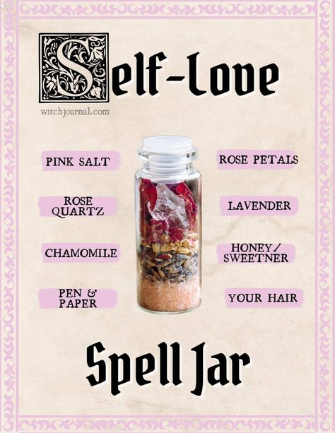 Powerful Self-Love Spell Jar Recipe and Ingredients for 2024 ⋆ Witch Journal Easy Love Potion Recipe, Confidence Spell Jar Ingredients, Spell Jar For Sexuality, Spell Jars For Friends, Simple Spell Jars Recipes, Hex Spell Jars Recipes, Beauty Spell Jar Recipe, Ingredients For Spell Jars, Self Love Spell Jar Recipe