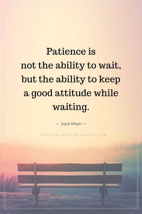 Best Summer Recipes, Joyce Meyer Quotes, Patience Quotes, Job Quotes, Secret Quotes, Quotes About Everything, Sunday Quotes, Joyce Meyer, Good Attitude