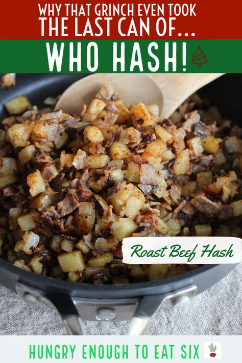 Grinch Roast Beef, Roast Beef Breakfast Ideas, Who Hash Grinch, Roast Beef Hash Recipe, Roast Beast Grinch Recipe, Whoville Feast, Grinchmas Dinner, Grinch Dinner Menu Ideas, Who Hash Recipe