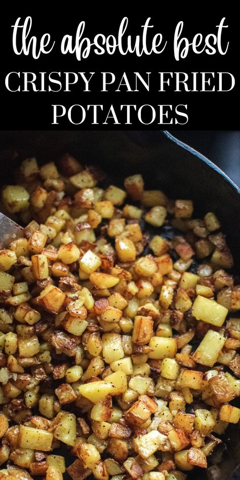 Pan Fried Fancy Potatoes, Dinner Ideas With Fried Potatoes, Potato Pan Recipes, Best Skillet Potatoes, Skillet Potatoes Recipes, What Goes With Fried Potatoes, Fried Potato Recipes Skillet, Potatoes In Oven Crispy, Pan Seared Potatoes Recipes