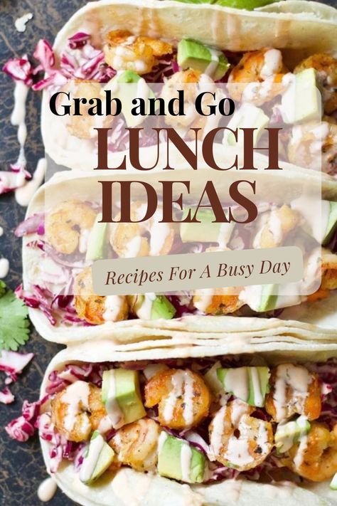 Grab and GO Lunch Ideas Work Day Lunches, One Handed Lunch Ideas, Pack Ahead Lunches To Work, Grab And Go Meals Make Ahead, Grab And Go Healthy Meals, Togo Lunch Ideas For Work, Work Day Lunch Ideas, Grab And Go Supper Ideas, Grab And Go Meals Dinners