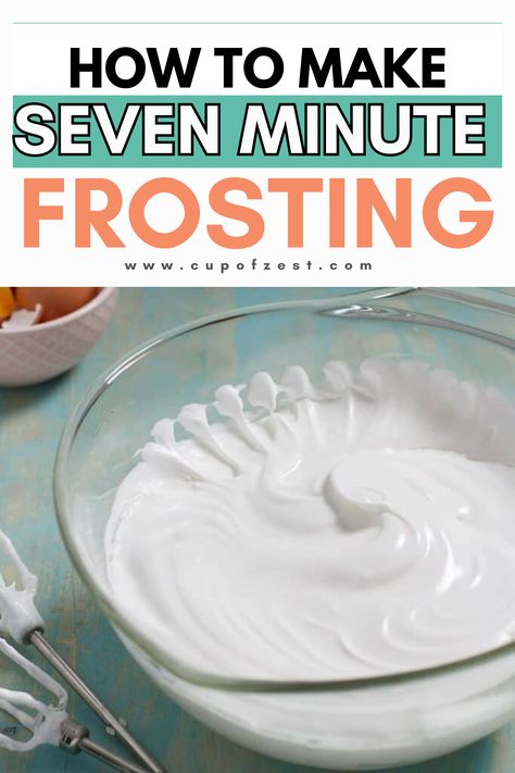 Make Seven Minute Frosting 7 Minute Frosting Recipe Easy, 5 Minute Frosting, Whipped Icing For Cake, Frosting With Gelatin, Vanilla Frosting Recipe For Cake, Diy Cake Frosting Easy, Diy Frosting Easy, White Frosting Recipe For Cake, Easy Whipped Frosting