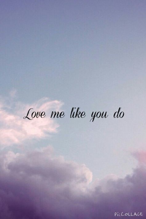 Love Me Like You Do Do Wallpaper, Love Me Like, Cute Wallpaper For Phone, 50 Shades Of Grey, I Like You, 50 Shades, Love Wallpaper, Music Lyrics, Love Me