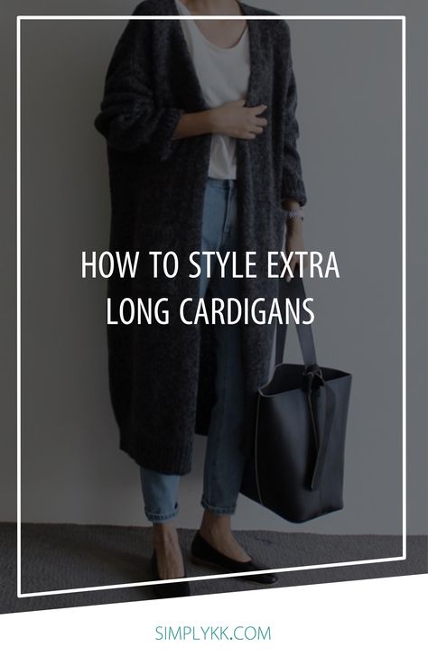 The art of styling an extra long cardigan. Floor Length Sweater Long Cardigan, Long Hooded Cardigan Outfit, Long Green Cardigan Outfit Winter, Black Longline Cardigan Outfit, Long Cardigan Airport Outfit, How To Style A Long Cardigan Outfits, Long Cardigan Layering Outfit, Long Cardigan Styling, Ankle Length Cardigan Outfits