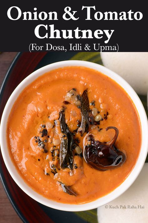 Onion Tomato Chutney (for Dosa, Idli) Chutneys For Dosa, Tomato Chutney For Dosa, South Indian Chutney Recipes, Chutney For Dosa, Indian Sides, Dosa Chutney, Indian Chutney Recipes, Indian Chutney, Onion Chutney