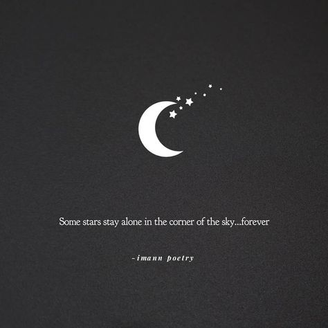 Moon Lines Quotes, Moon Quotes Instagram Caption, Alone Quotation For Bio, Quotes With Moon Background, Moon Tumblr Quotes, Muse Quotes, Unforgettable Quotes, Lonliness Quotes, Short Meaningful Quotes