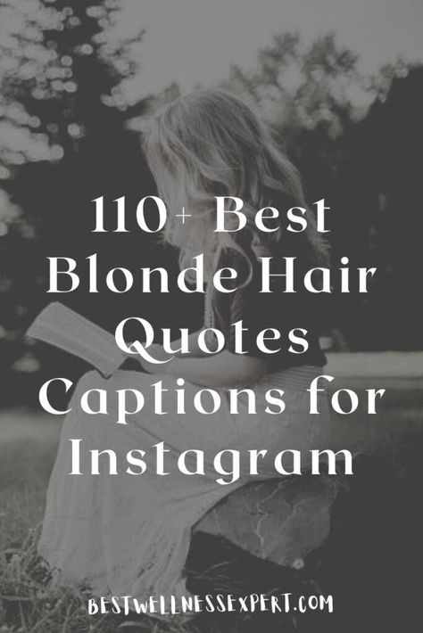 Quotes About Being Blonde, Highlight Quotes Instagram, Funny Blonde Quotes, Captions For Hair Color, Quotes For Blondes, Blonde Ig Captions, Quotes About Blonde Hair, Blonde Quotes Hair, Blond Hair Quotes