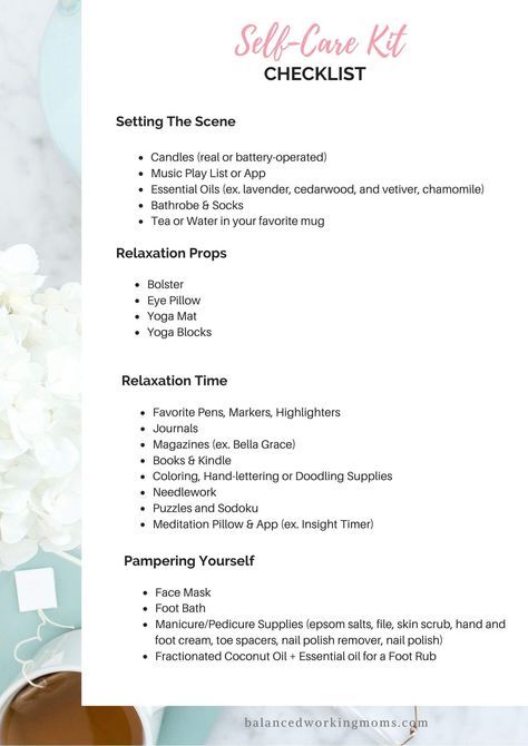 Self-Care Kit Checklist - Balanced Working Moms Self Care Kits Diy, Self Care Kits For Women, Teacher Self Care Kit, Self Care Kit Ideas, Selfcare Kit, Self Care Kits, Self Care Basket, Health Encouragement, Importance Of Self Care