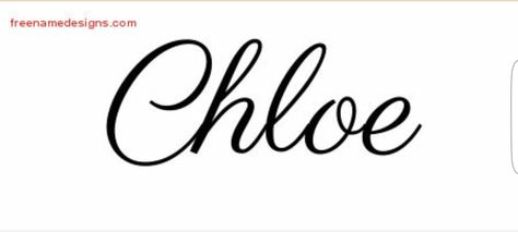 Chloe In Cursive, Chloe Font, Chloe Tattoo Name, Chloe Tattoo, Chloe Name, Garter Tattoo, Signature Ideas, Name Tattoo, Name Tattoos