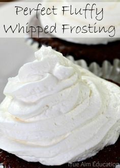 Whipped Icing Recipes, Fluffy Frosting Recipes, Whipped Cream Frosting Recipe, Perfect Whipped Cream, Frost Cupcakes, Cupcake Frosting Recipes, Whipped Icing, Frosting Recipes Easy, Recipes With Whipping Cream