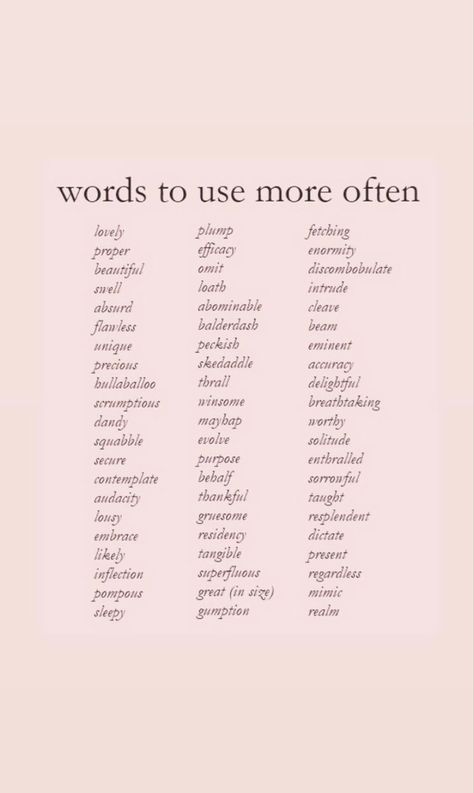 Words To Use For Poems, Pretty Words List, Fancy Words To Use In Writing, Beautiful Poetic Words English, Enchanting Words Aesthetic, One Word Poetry Prompts, Beautiful Vocabulary Words, Fun Words To Write, Beautiful Writing Prompts