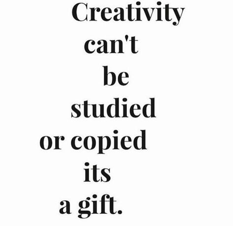 True. I know a copycat. Copycatting isn't creative. Their copies are compliments to the creators. Artists are born, they don't mimick or take lessons by doing like everyone else.    ---------------------------------------------------   This is so true! ❤️    10.11.16 Artist Quotes, Craft Quotes, Creativity Quotes, Fashion Quotes, Quotable Quotes, Design Quotes, Inspirational Quotes Motivation, Beautiful Quotes, The Words