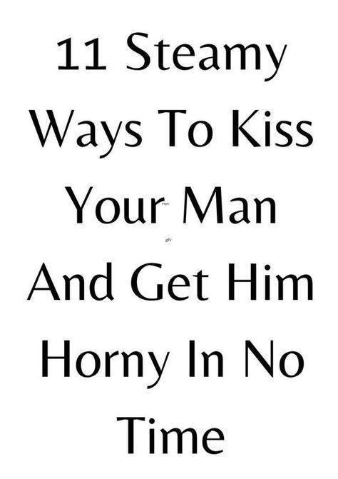 11 steamy ways to kiss your man and get him horny in no time Ways To Kiss, Rekindle Romance, Trust And Loyalty, Text For Him, Character Aesthetic, Kiss You, Married Life, Ups And Downs, Your Man