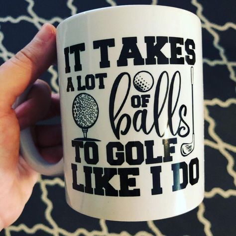 Excited to share this item from my #etsy shop: It Takes A Lot Of Balls To Golf Like I Do Mug/ Golf Player/ Funny Golf Cup/ Golfer Gift/ Father's Day Gift/ Golf Mug/ Golf Life/Gift For Him Tumbler Sayings, Circuit Stickers, Cricut Camping, Family Golf, Cricket Machine, Funny Fathers Day Quotes, Personalized Golf Gifts, Sports Lover Gifts, Walkway Landscaping