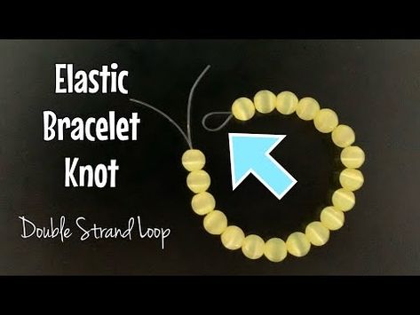 How to tie elastic bracelets - loop in middle knot - YouTube Stretch Beaded Bracelets Diy How To Make, Elastic Knot For Bracelet, Knot For Elastic Bracelet, How To Tie Stretchy Bracelets, How To Hide Knot In Stretch Bracelet, How To Tie Stretch Cord Bracelet, How To Make A Stretch Bracelet, How To Tie A Stretch Bracelet Knots, Elastic Bracelet Knot