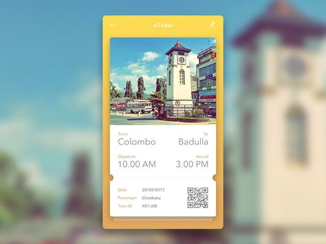 Train e-ticket app screen by Chinthaka Sandaruwan Buy Tickets Design, Digital Ticket Design, E Ticket Design, Book Exhibition, App Screen, E Ticket, Train Ticket, Travel Tickets, Ticket Design