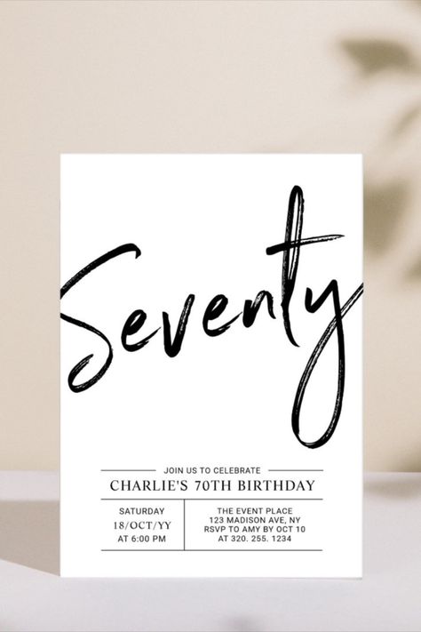 Seventy | Modern 70th Birthday Party Invitation Celebrate your special day with this simple stylish 70th birthday party invitation. This design features a brush script "Seventy" with a clean layout in black & white color combo. More designs available at my shop BaraBomDesign #birthday #happybirthday #birthdaycards #seventy #seventycelebration 75th Birthday Invitations, Happy 75th Birthday, 70th Birthday Party, 70th Birthday Invitations, 70th Birthday Parties, 75th Birthday, Brush Script, 70th Birthday, Birthday Party Invitation