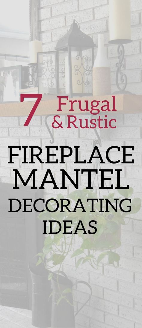 Everyday Mantel Decorating Ideas, Mantel Decor Everyday, Everyday Mantle Decor, Fireplace Mantel Decorating Ideas, Rustic Fireplace Mantel, Farmhouse Mantle Decor, Rustic Mantle, Farmhouse Mantle, Mantel Decorating Ideas