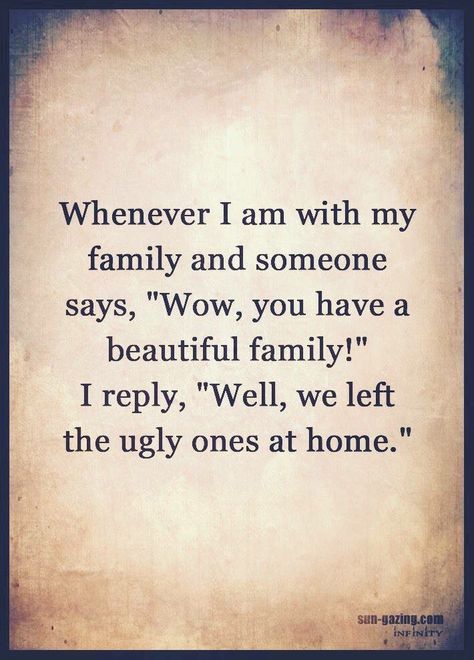 Crazy Family Humor, Family Humor, Sarcastic Quotes Funny, Funny As Hell, Twisted Humor, Parenting Humor, Funny Humor, Sarcastic Humor, Sarcastic Quotes