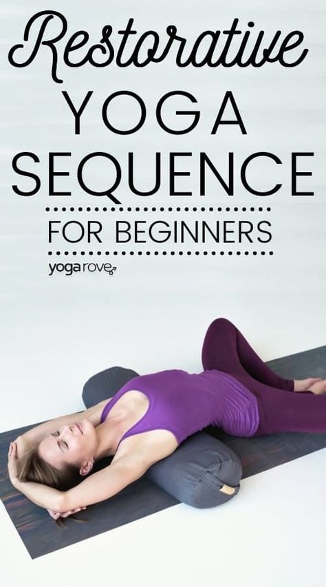 Yoga Restorative Sequence, Restorative Yoga Poses With Props, Restorative Yoga Flow, Restore Yoga Sequence, Restorative Yoga Poses Sequence, Yoga Restorative Poses, Restorative Yoga Sequence With Props, Restorative Yoga Poses Bolster, Relaxing Affirmations